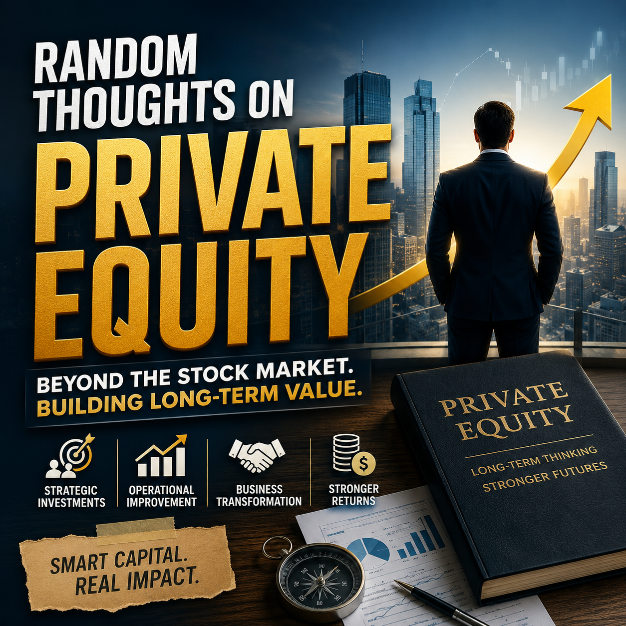Random thoughts on private equity